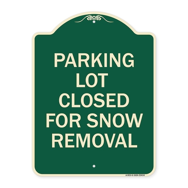 Parking Lot Closed for Snow Removal Heavy-Gauge Aluminum Architectural Sign, 24" x 18", G-1824-23434